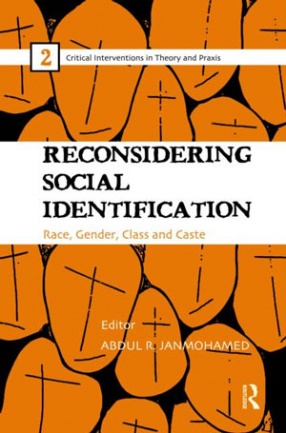 Reconsidering Social Identification: Race Gender Class and Caste