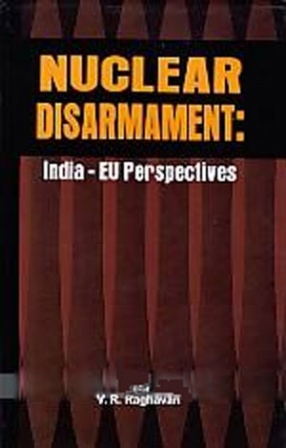 Nuclear Disarmament: India-E.U. Perspectives