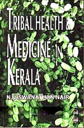 Tribal Health and Medicine In Kerala