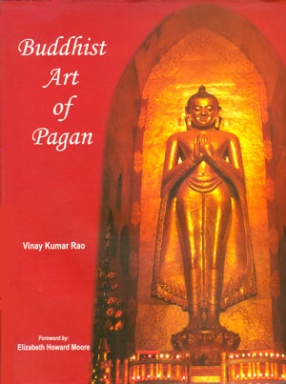 Buddhist Art of Pagan (In 2 Volumes)