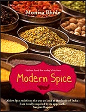Modern Spice: Indian Food for Todays Kitchen