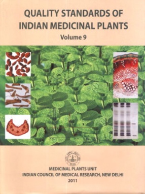 Quality Standards of Indian Medicinal Plants, Volume IX