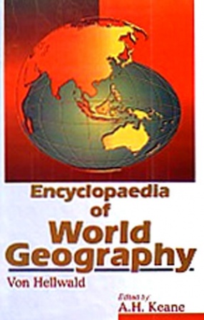 Encyclopaedia of World Geography (12 Parts In 6 Volumes)