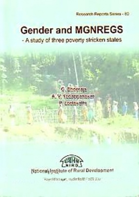 Gender and MGNREGS: A Study of Three Poverty Stricken States