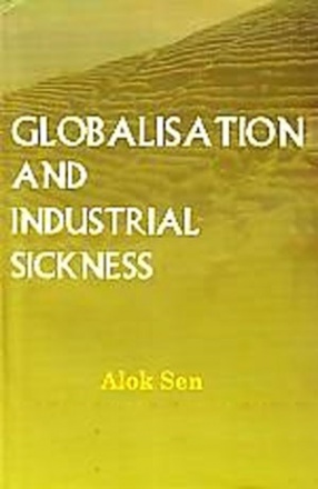 Globalisation and Industrial Sickness