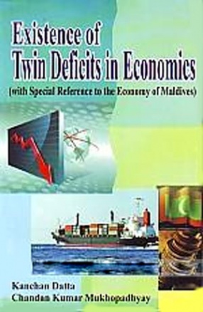 Existence of Twin Deficits in Economics: With Special Reference to the Economy of Maldives