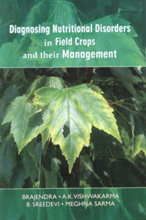 Diagnosing Nutritional Disorders in Field Crops and Their Management