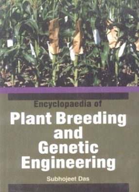 Encyclopaedia of Plant Breeding and Genetic Engineering (In 2 Volumes)