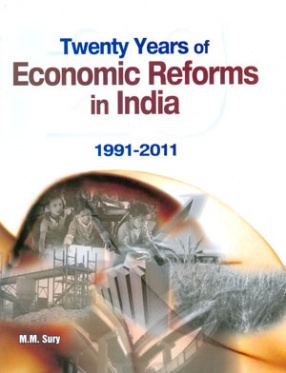 Twenty Years of Economic Reforms in India: 1991-2011