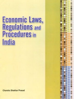 Economic Laws, Regulations and Procedures in India