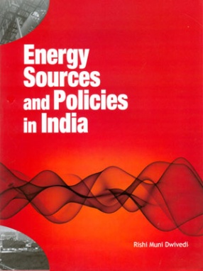 Energy Sources and Policies in India