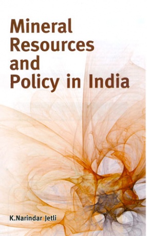 Mineral Resources and Policy in India