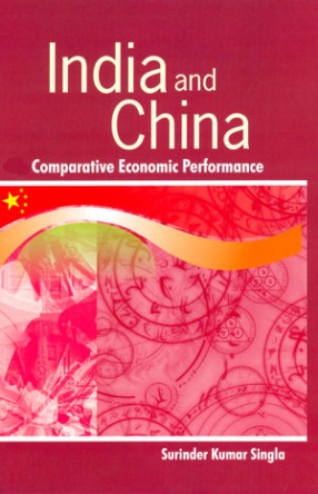 India and China: Comparative Economic Performance