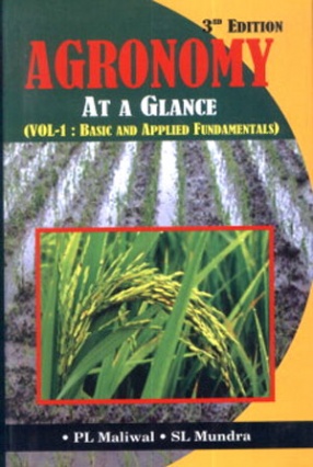 Agronomy at a Glance: Basic and Applied Fundamentals, Volume 1