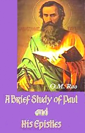 A Brief Study of Paul and His Epistles