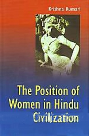 The Position of Women in Hindu Civilization