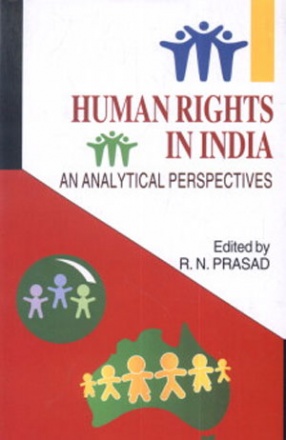 Human Rights in India: An Analytical Perspectives