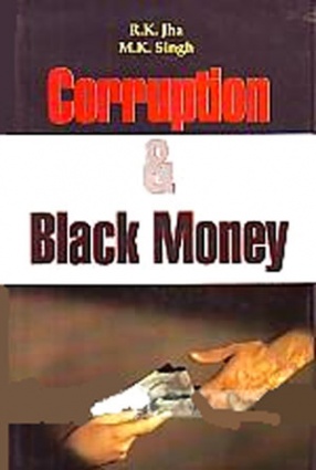 Corruption and Black Money