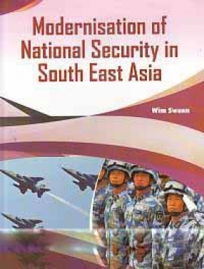 Modernisation of National Security in South East Asia