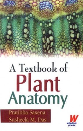 A Textbook of Plant Anatomy