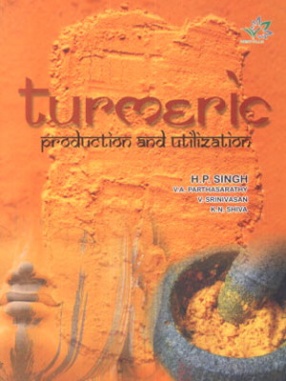 Turmeric: Production and Utilization