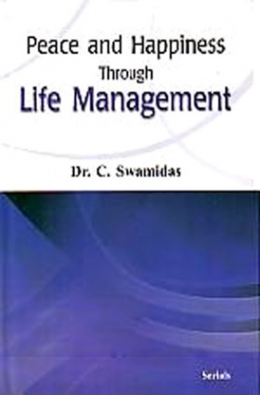 Peace and Happiness Through Life Management