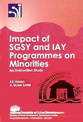 Impact of SGSY and IAY Programmes on Minorities: An Evaluation Study