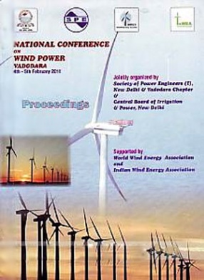 National Conference on Wind Power, Vadodara, 4th-5th February 2011: Proceedings