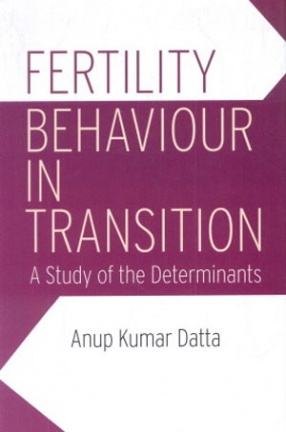 Fertility Behaviour in Transition: A Study of the Determinants