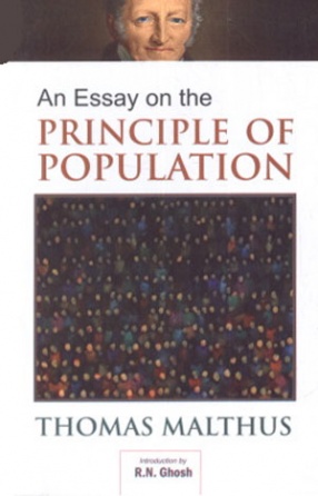 An Essay on the Principle of Population (In 2 Volumes)