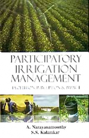 Participatory Irrigation Management: Evolution, Perception and Impact