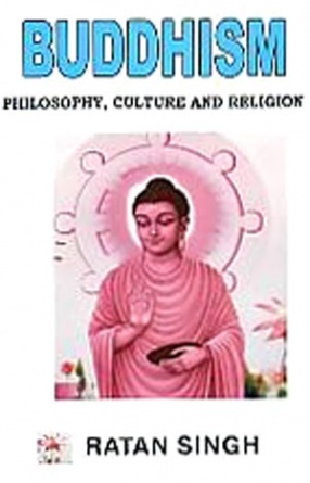 Buddhism: Philosophy, Culture and Religion