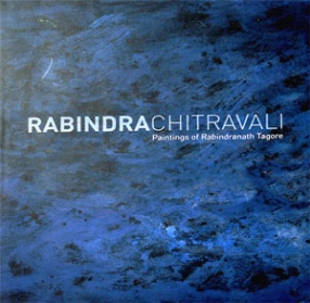 Rabindra Chitravali: Paintings of Rabindranath Tagore (In 4 Volumes)