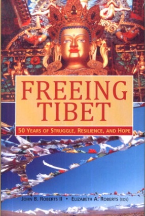 Freeing Tibet: 50 Years of Struggle: Resilience and Hope