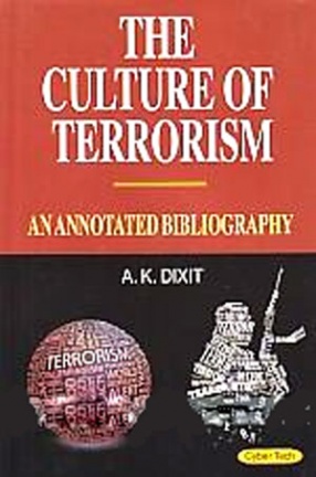 The Culture of Terrorism: An Annotated Bibliography