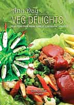 Any Day Veg Delights: Selections from Indian, Chinese, Continental & Mughlai