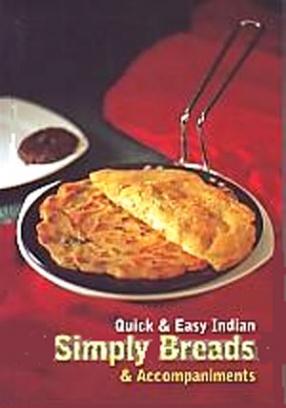 Quick & Easy Indian Simply Breads & Accompaniments