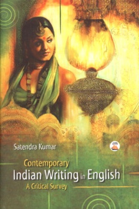 Contemporary Indian Writing in English: A Critical Survey