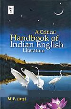 A Critical Handbook of Indian English Literature (In 2 Volumes)