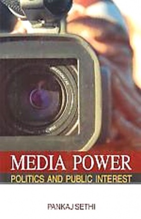 Media Power: Politics and Public Interest