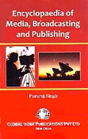 Encyclopaedia of Media, Broadcasting and Publishing