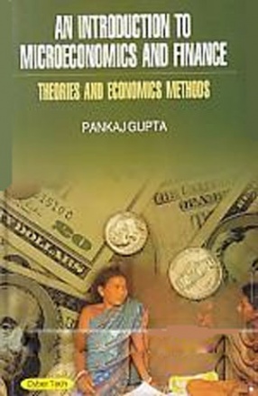 An Introduction to Microeconomics and Finance: Theories and Economics Methods