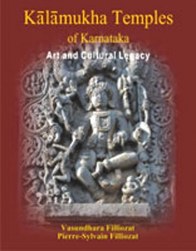 Kalamukha Temples of Karnataka: Art and Cultural Legacy: Somanatha at Haralahalli and Kadambeshvara at Rattihalli