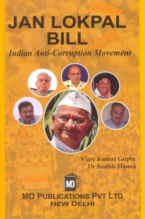 Jan Lokpal Bill: Indian Anti-Corruption Movement