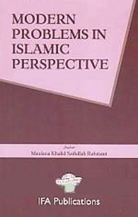 Modern Problems: Islamic Perspective