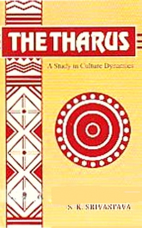 The Tharus: A Study in Culture Dynamics