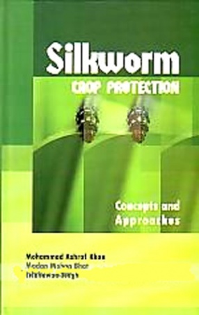 Silkworm Crop Protection: Concepts and Approaches 