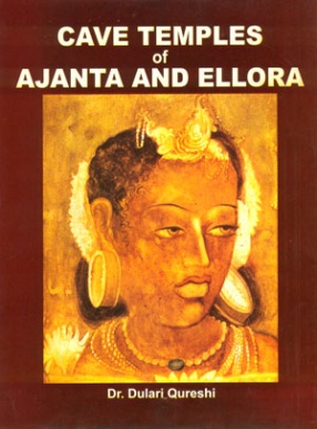 Cave Temples of Ajanta and Ellora