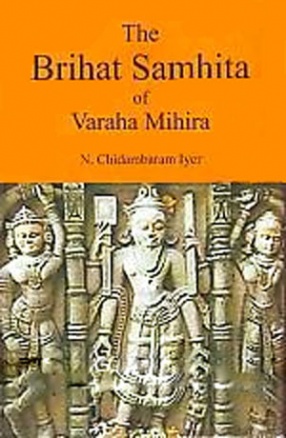 The Brihat Samhita of Varaha Mihira (In 2 Volumes)