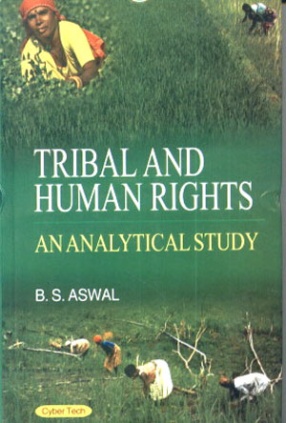 Tribal and Human Rights: An Analytical Study 